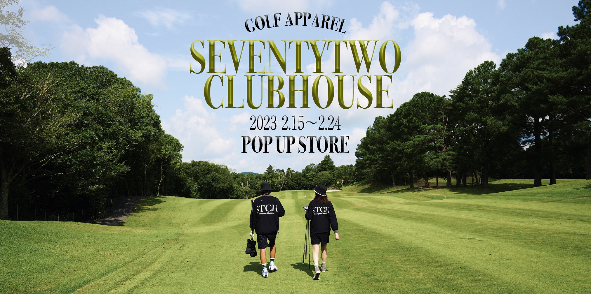 seventytwo clubhouse【STCH】ゴルフウェア POPUP STORE | FUJII DAIMARU